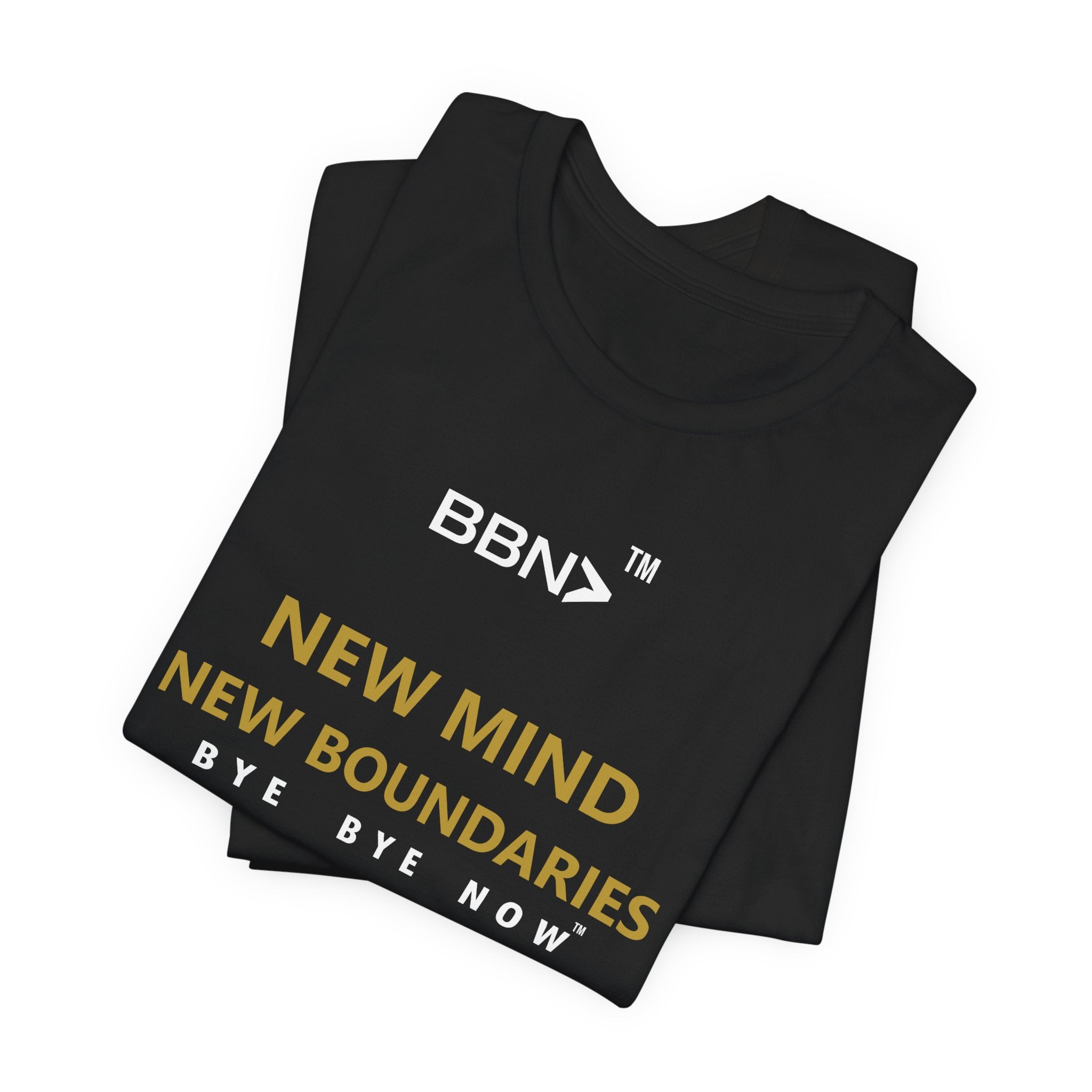 New Mind New Boundaries Tee | Bye Bye Now™