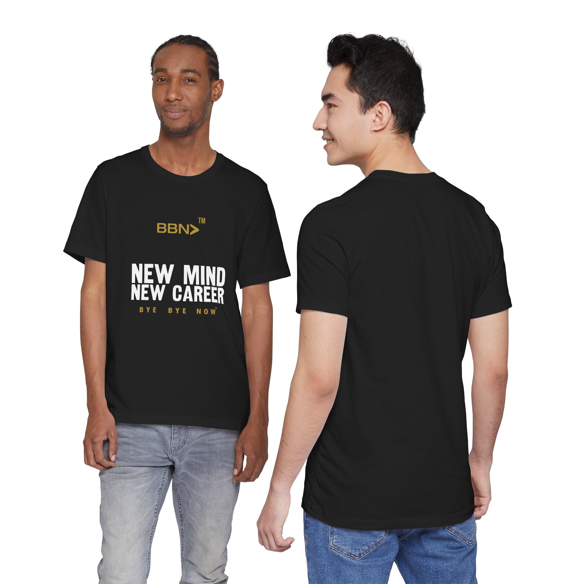 New Mind New Career Tee | Bye Bye Now™